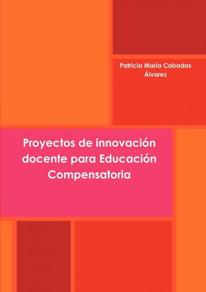 Proyectos de innovación docente para Educación Compensatoria