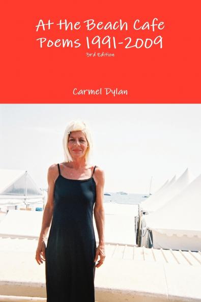 At the Beach Cafe Poems 1991-2009 3rd Edition