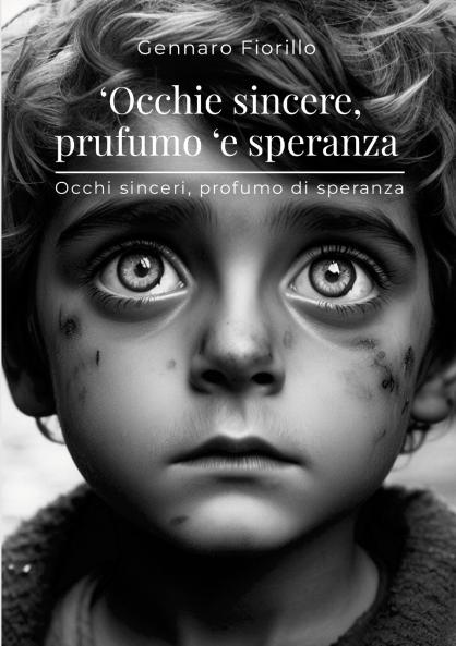 'Occhie sincere prufumo 'e speranza
