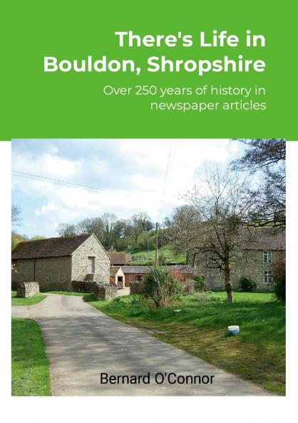 There's Life in Bouldon Peaton and Heath Shropshire