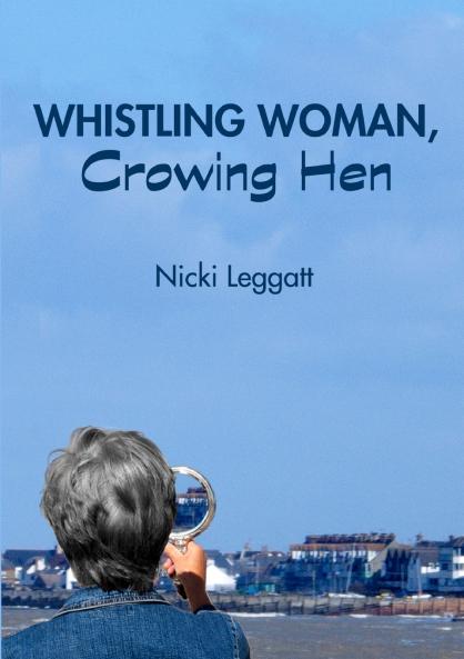 Whistling Woman Crowing Hen