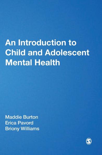 An Introduction to Child and Adolescent Mental Health