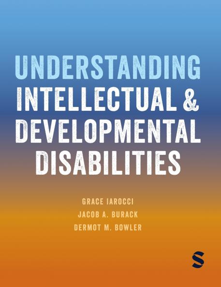 Understanding Intellectual and Developmental Disabilities