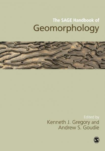 The SAGE Handbook of Geomorphology