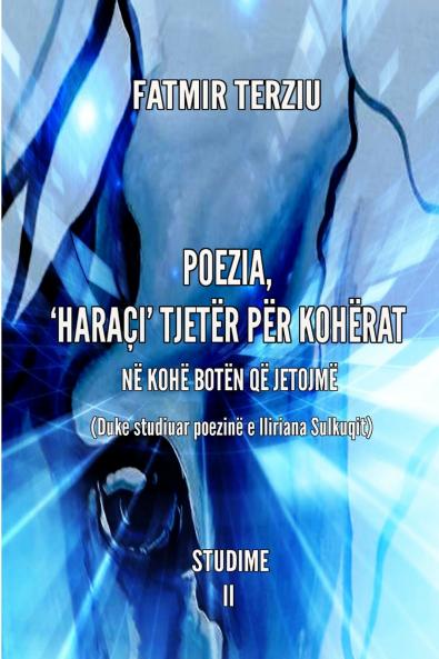 POEZIA 'HARAÇI' TJETËR PËR KOHËRAT