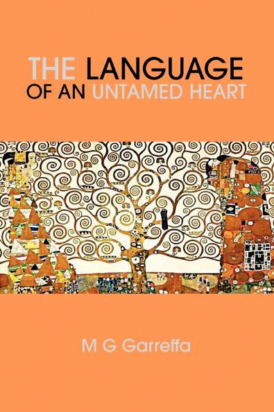 The Language of an Untamed Heart