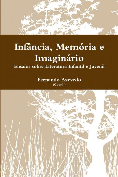 Infância Memória e Imaginário