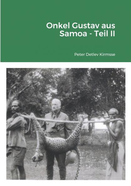 Onkel Gustav aus Samoa - Teil II