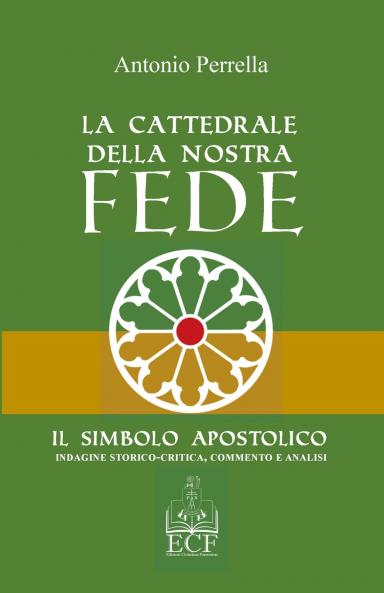 La Cattedrale della nostra Fede