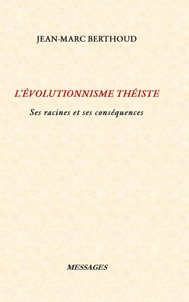 L'ÉVOLUTIONNISME THÉISTE