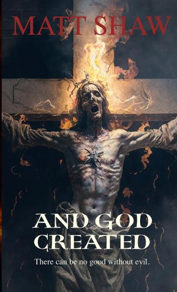 And God Created - a horror novella to make you question your faith