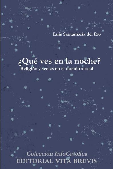 ¿Qué ves en la noche?