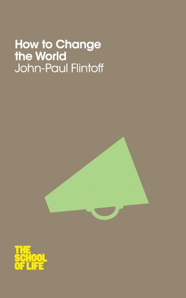 How to Change the World