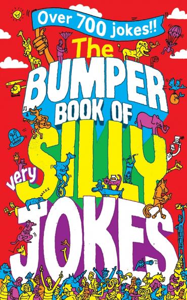 The Bumper Book of Very Silly Jokes