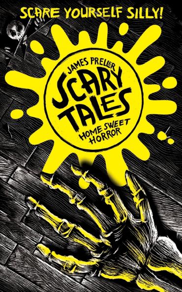 Home Sweet Horror (Scary Tales 1)