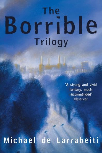 The Borrible Trilogy