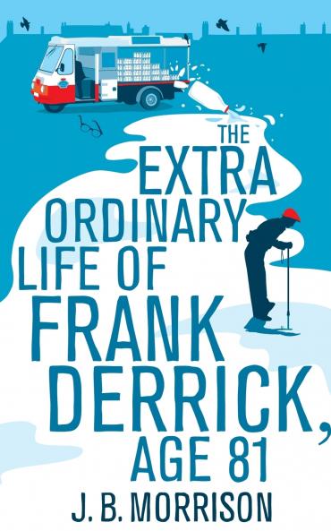 The Extra Ordinary Life of Frank Derrick Age 81
