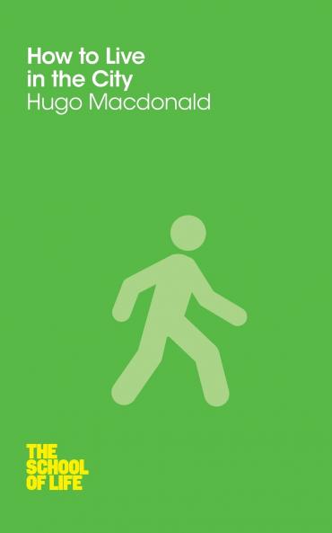 How to Live in the City