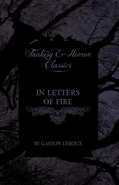 In Letters of Fire (Fantasy and Horror Classics)