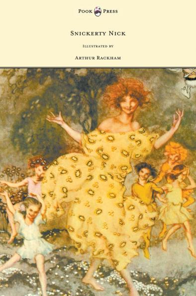 Snickerty Nick - Illustrated by Arthur Rackham