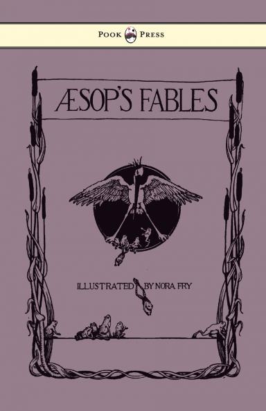 Aesop's Fables - Illustrated in Black and White by Nora Fry