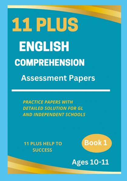 11 Plus English Comprehension Assessment Papers