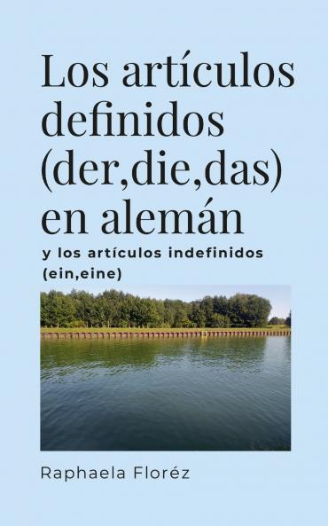Los articulos definidos (derdiedas) en alemán