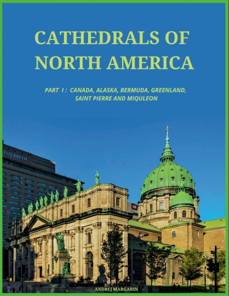 Cathedrals of North America Part I