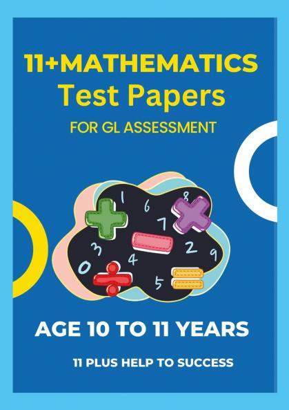 11 Plus Mathematics Assessment  Test Papers