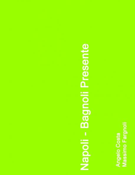 Napoli - Bagnoli presente
