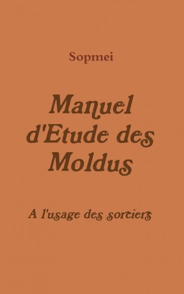 Cours d'Etude des Moldus
