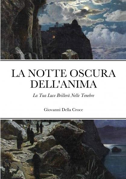 La Notte Oscura Dell'Anima