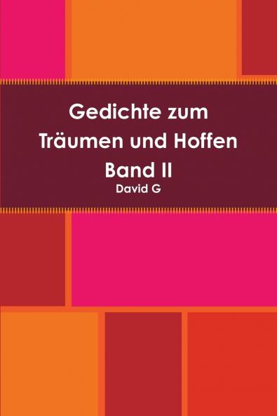 Gedichte zum Träumen und Hoffen Band 2