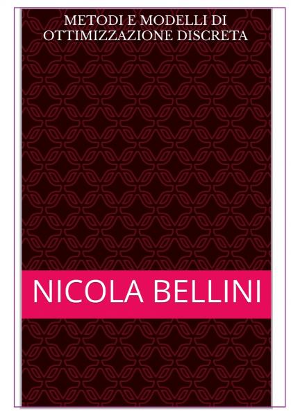 Metodi e modelli di ottimizzazione discreta