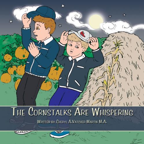 The Cornstalks Are Whispering