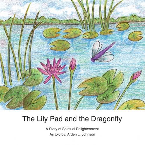 The Lily Pad and the Dragonfly