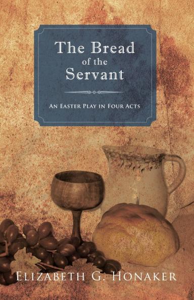 The Bread of the Servant