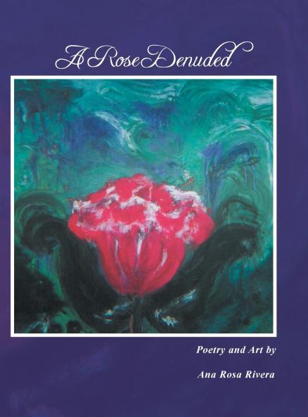 A ROSE DENUDED
