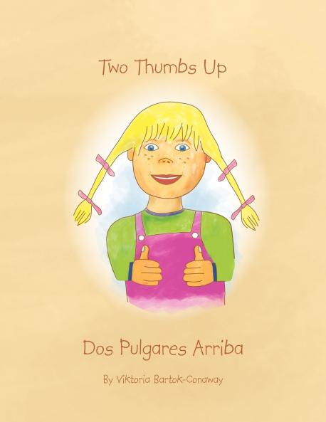 Two Thumbs Up/Dos Pulgares Arriba