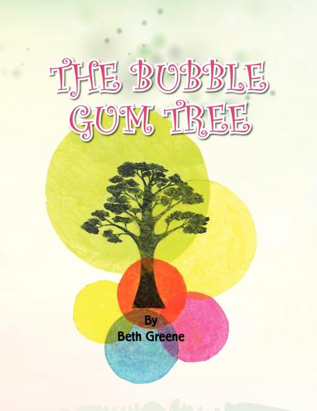 The Bubble Gum Tree