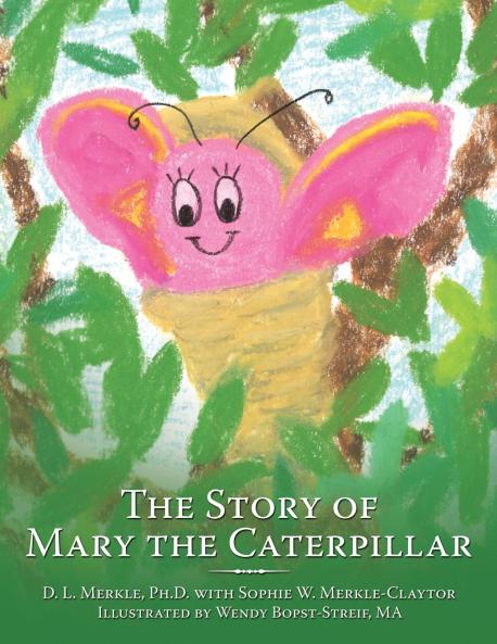 The Story of Mary the Caterpillar