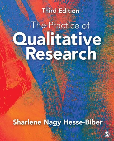 The Practice of Qualitative Research