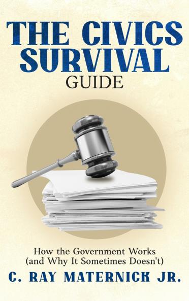 The Civics Survival Guide