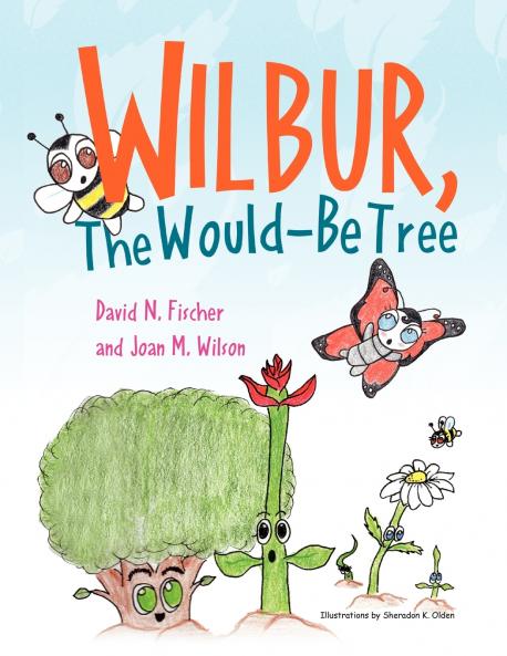 Wilbur The Would Be Tree