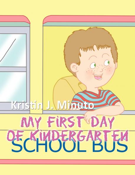 My First Day of Kindergarten