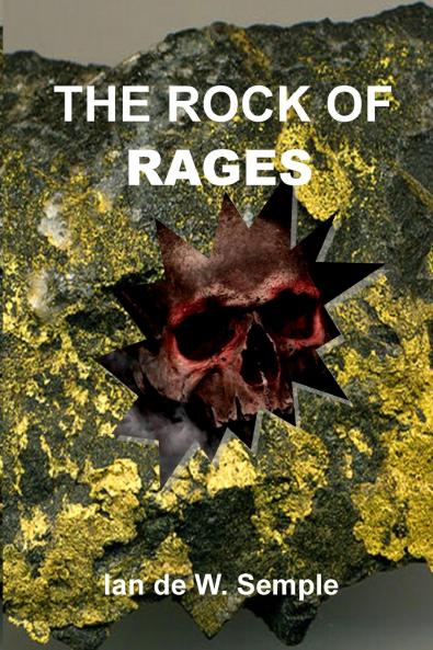 THE ROCK OF RAGES