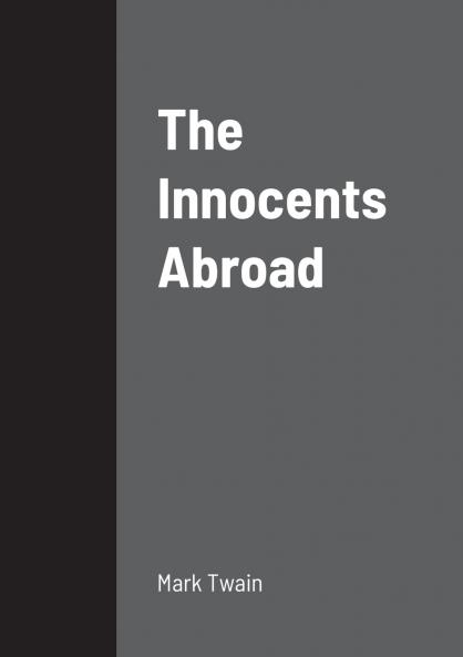 The Innocents Abroad