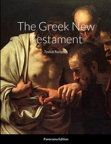The Greek New Testament Panorama Edition