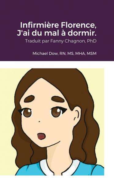 Infirmière Florence J'ai du mal à dormir.