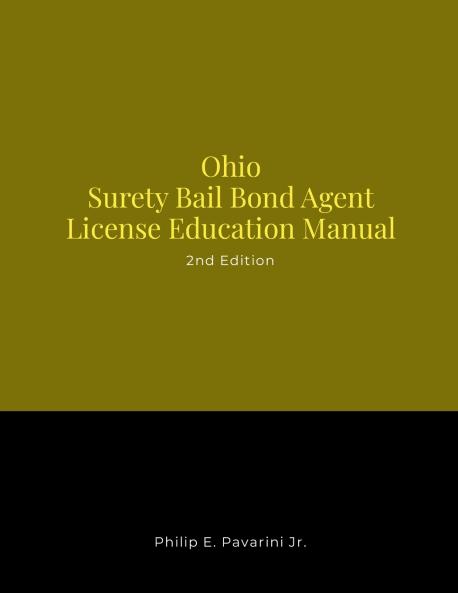 Ohio Surety Bail Bond Agent License Education Manual